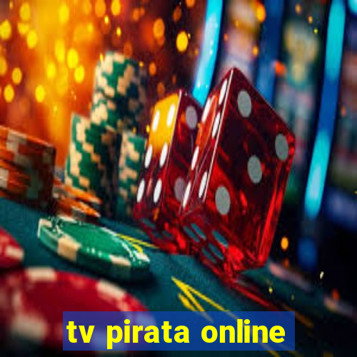 tv pirata online